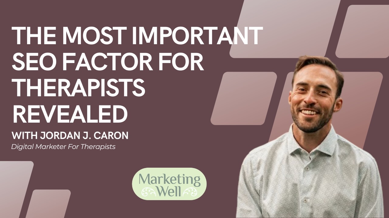 The most important SEO factor for therapists, revealed
