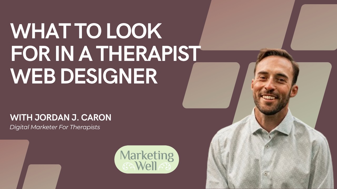 What to look for in a therapist website designer